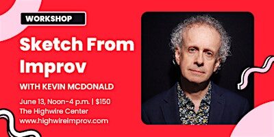 Sketch from Improv with Kevin McDonald