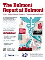 The Belmont Report: Where Modern Human Research Protections Were Shaped