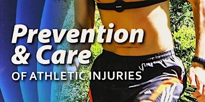 Care and Prevention of Athletic Injuries