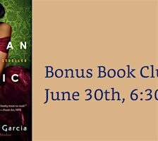 June Bonus Book Club - Mexican Gothic