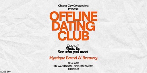 Offline Dating Club | Singles Night | Mystique Barrel & Brewing | Ages 30+