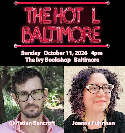 Hot L Poets Series, ft. Christian Bancroft & Joanna Fuhrman