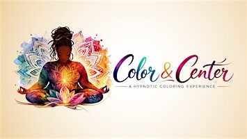 Color & Center: A Guided Hypnotic Coloring Experience