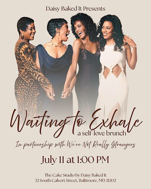 Waiting to Exhale: A Self-Love Brunch