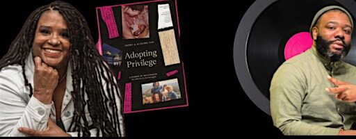Adopting Privilege: A Book Talk & Community Conversation