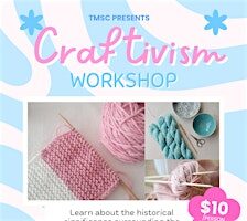 Craftivism Workshop