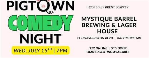 Pigtown Comedy Night