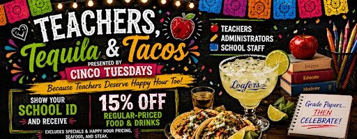 Teachers Tacos Tequila