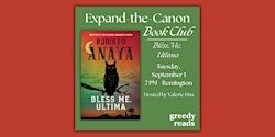 Expand the Canon Book Club: "Bless Me, Ultima"