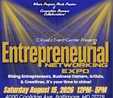 C. Rose's Entrepreneurial Networking Expo