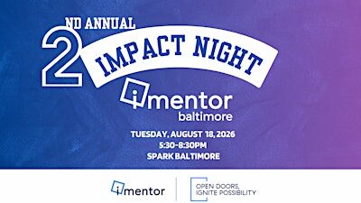 2n Annual iMentor Impact Night :Baltimore