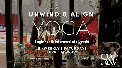 Unwind & Align: Yoga for Beginner & Intermediate Levels