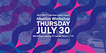 Falls Road Safety: Ideation Workshop (July 30)