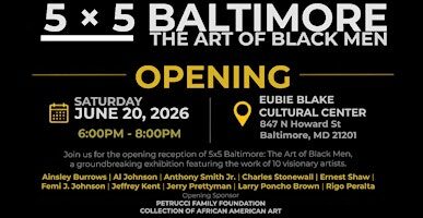 5×5 Baltimore: The Art of Black Men — Opening Reception