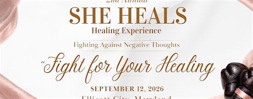 2nd Annual She Heals Experience