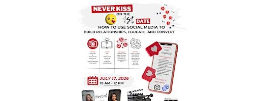 Never Kiss on the 1st Date: A Social Media Content Lab for Agents