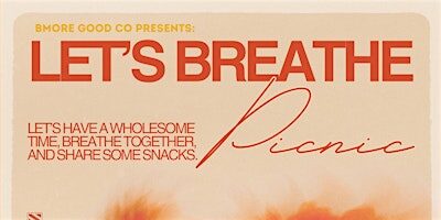 Let’s Breathe & Picnic