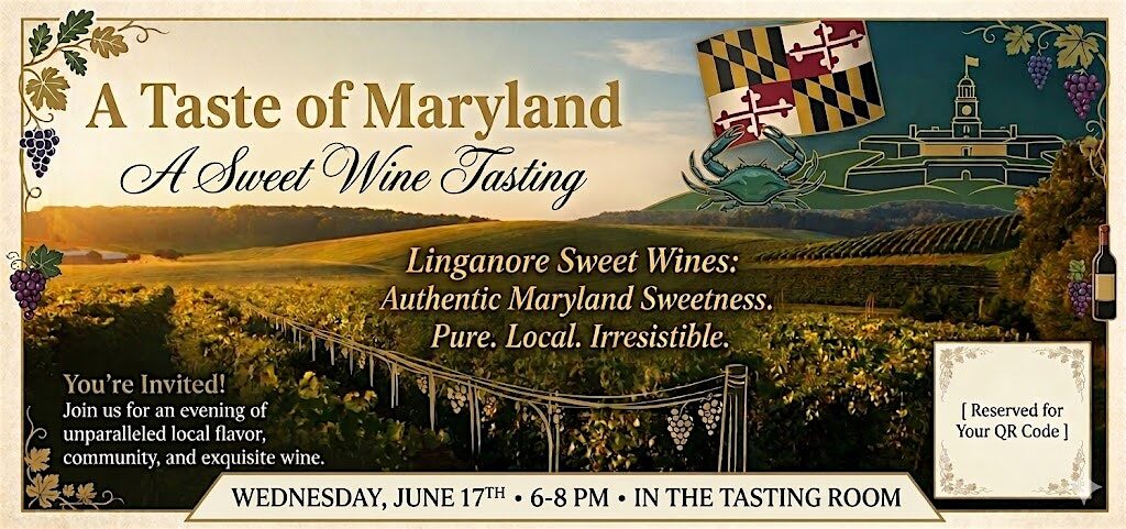 A Taste of Maryland: A Sweet Wine Tasting