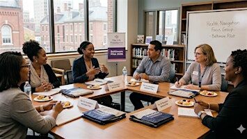 Baltimore Health Navigation Focus Group & Community Q&A