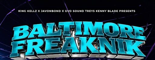 Baltimore FREAKNIK: FOAM PARTY EDITION!