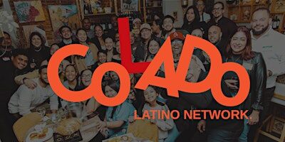 Colado Latino Business Network @ Stem & Vine