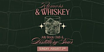 Rumors & Whiskey Book Club and Distillery Tour
