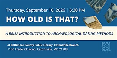 How Old is That? A brief introduction to archaeological dating methods
