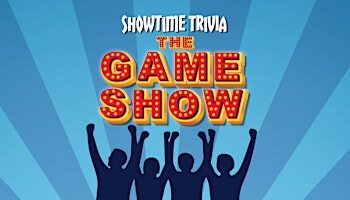 Showtime Trivia: THE GAME SHOW!