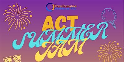 ACT Summer Jam!!!