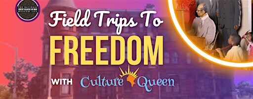 Field Trips to Freedom
