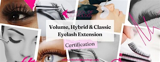 Baltimore| Luxury Lash Class|Volume, Classic & Hybrid| School of Glamology