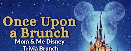 Once Upon a Brunch: Disney Trivia Brunch at The Point in Towson