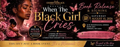When The Black Girl Cries | Official Book Release & Signing
