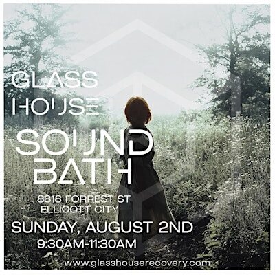 Glass House Sound Bath