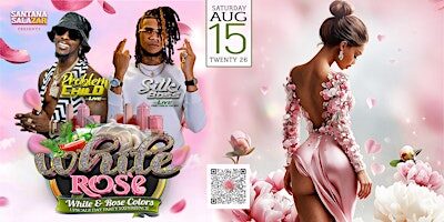 WHITE ROSE  2026 (UPSCALE WHITE AND ROSE DAY PARTY)