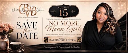Christian Business Women's Brunch- Baltimore "No More Mean Girls"