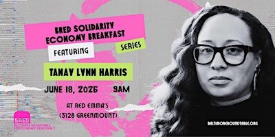 Solidarity Economy Breakfast: Featuring Tanay Lynn Harris