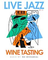 Live Jazz & Wine Tasting