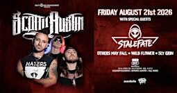 Scotty Austin (Ex Saving Abel) Stalefate,OthersMayFall,WildFlower,Sly Grin