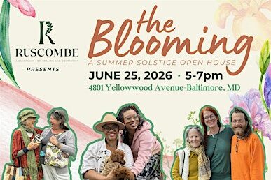 The Blooming: A Summer Solstice Open House Gathering