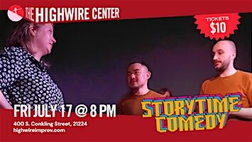 Storytime Comedy: Improv Comedy at the Highwire Center!