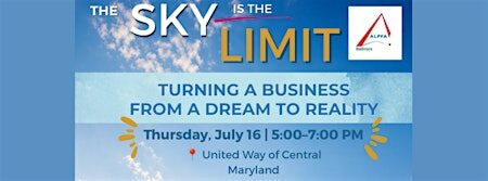 The Sky is the Limit: Turning a Business from a Dream to Reality
