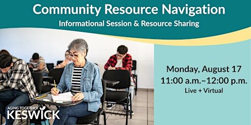 Community Resource Navigation: Helping You Thrive as You Age