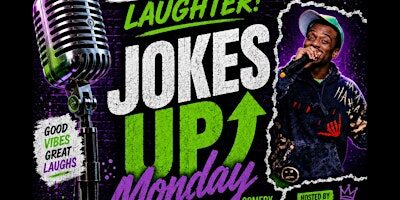 Jokes Up Comedy Monday