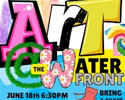 ART @ THE WATERFRONT