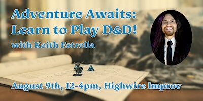 Adventure Awaits: Learn to Play D&D with Keith Estrella