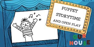 Puppet Storytime at Our House