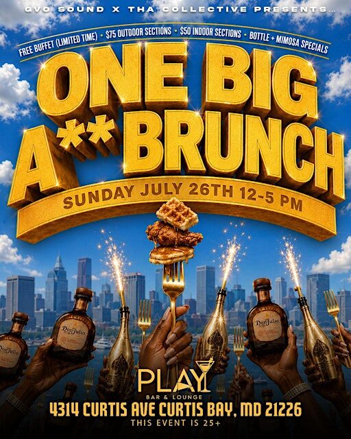 GVO SOUND PRESENTS :  ONE BIG ASS BRUNCH