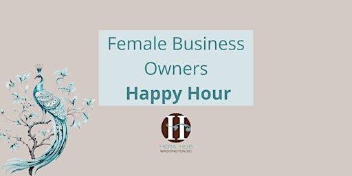 Female Business Owners Happy Hour (Baltimore)