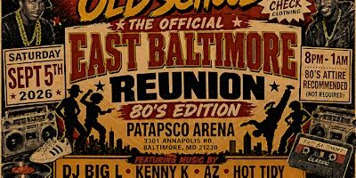 East Baltimore Reunion 80s Edition